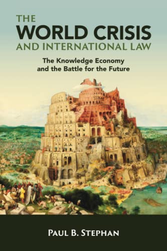 The World Crisis and International Law