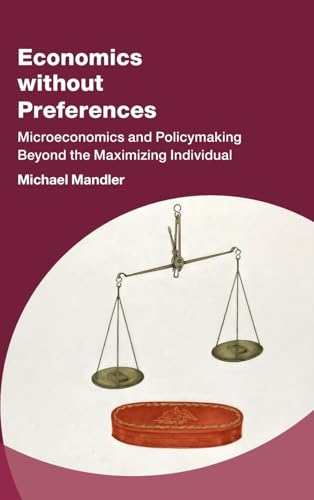 Economics without Preferences