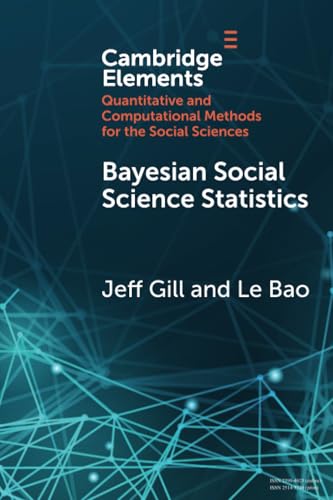 Bayesian Social Science Statistics