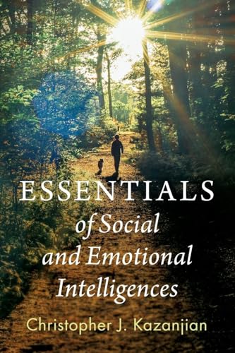Essentials of Social and Emotional Intelligences