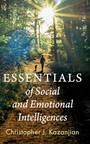 Essentials of Social and Emotional Intelligences