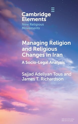 Managing Religion and Religious Changes in Iran