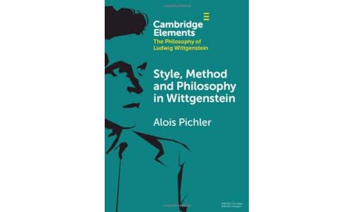 Style, Method and Philosophy in Wittgenstein