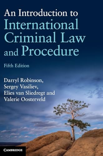 An Introduction to International Criminal Law and Procedure