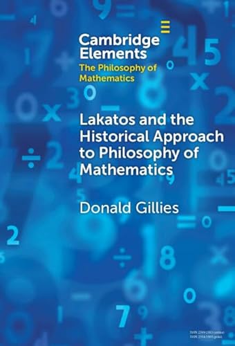 Lakatos and the Historical Approach to Philosophy of Mathematics