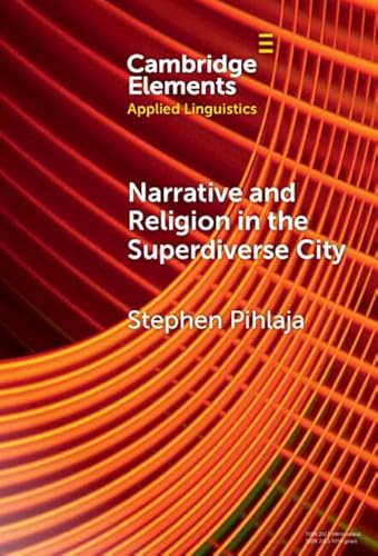 Narrative and Religion in the Superdiverse City