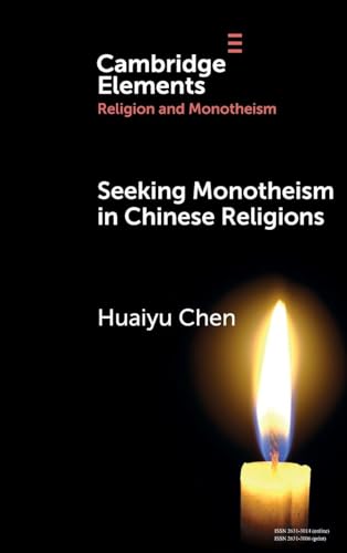 Seeking Monotheism in Chinese Religions