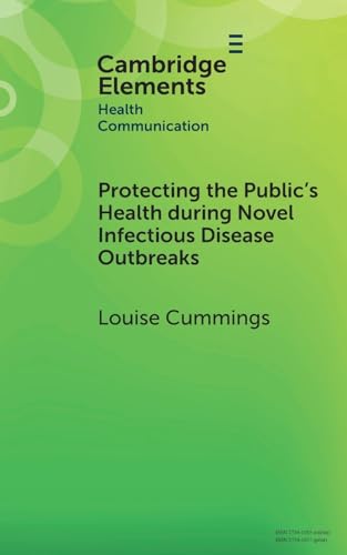 Protecting the Public's Health during Novel Infectious Disease Outbreaks