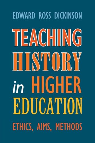 Teaching History in Higher Education