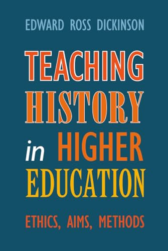 Teaching History in Higher Education