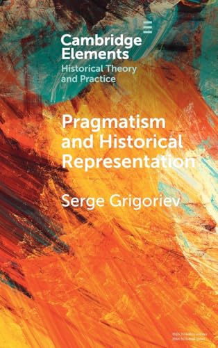 Pragmatism and Historical Representation