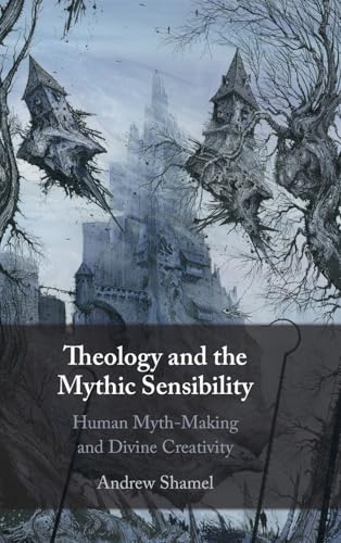 Theology and the Mythic Sensibility