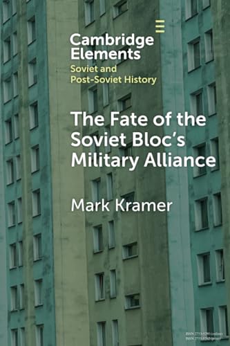 The Fate of the Soviet Bloc's Military Alliance