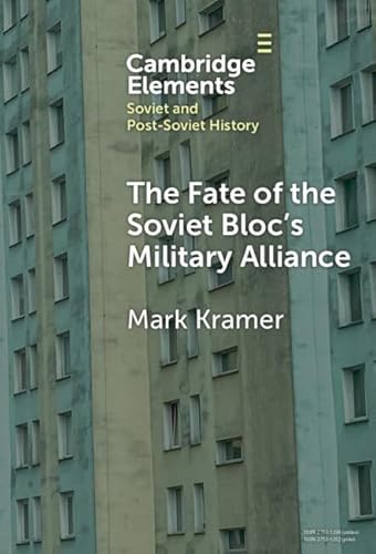 The Fate of the Soviet Bloc's Military Alliance