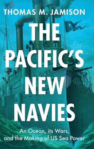 The Pacific's New Navies