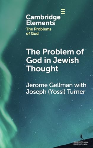 The Problem of God in Jewish Thought