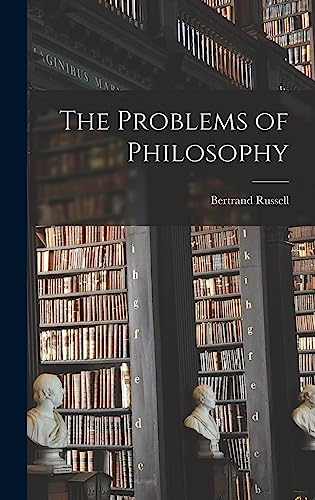 The Problems of Philosophy