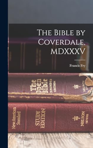 The Bible by Coverdale, MDXXXV