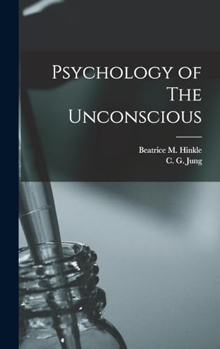 Psychology of The Unconscious