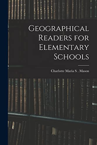 Geographical Readers for Elementary Schools