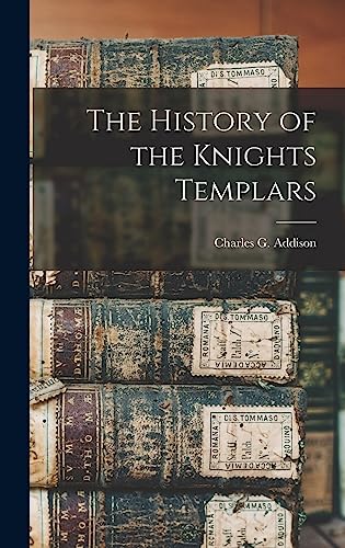 The History of the Knights Templars