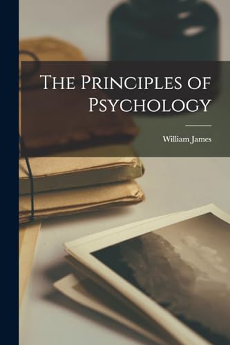 The Principles of Psychology