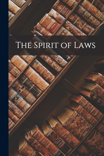 The Spirit of Laws