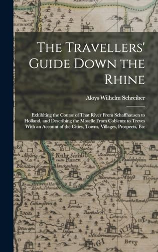 The Travellers' Guide Down the Rhine