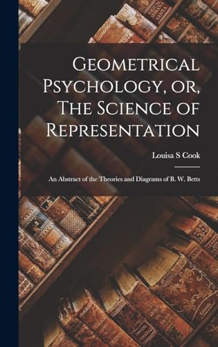 Geometrical Psychology, or, The Science of Representation