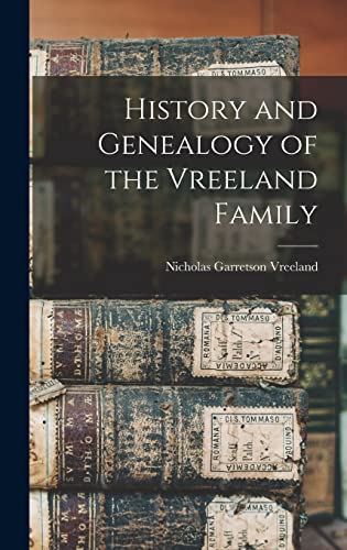 History and Genealogy of the Vreeland Family