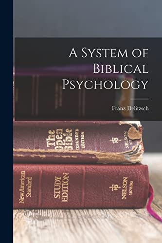 A System of Biblical Psychology