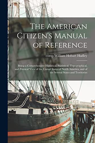 The American Citizen's Manual of Reference