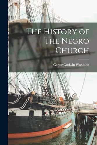 The History of the Negro Church