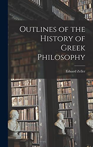 Outlines of the History of Greek Philosophy