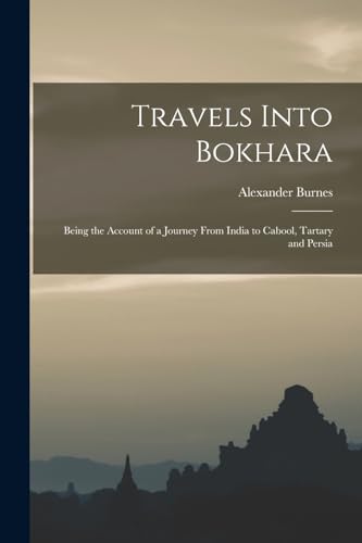 Travels Into Bokhara