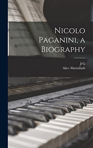 Nicolo Paganini, a Biography