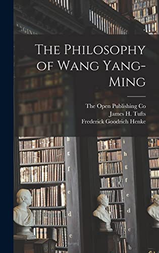 The Philosophy of Wang Yang-Ming
