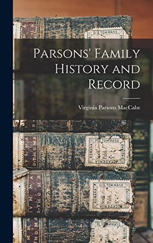 Parsons' Family History and Record