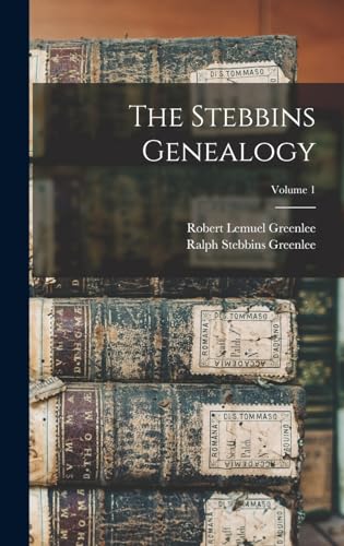 The Stebbins Genealogy; Volume 1