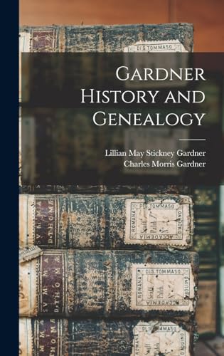 Gardner History and Genealogy