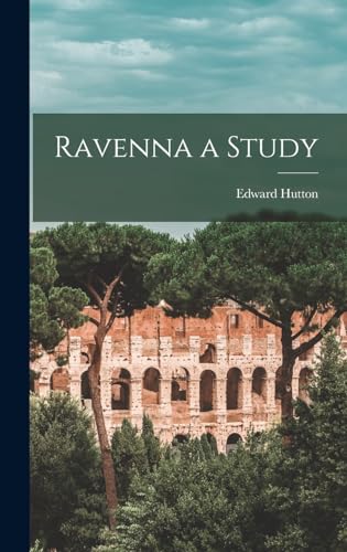 Ravenna a Study