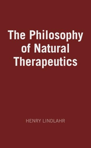 Philosophy Of Natural Therapeutics