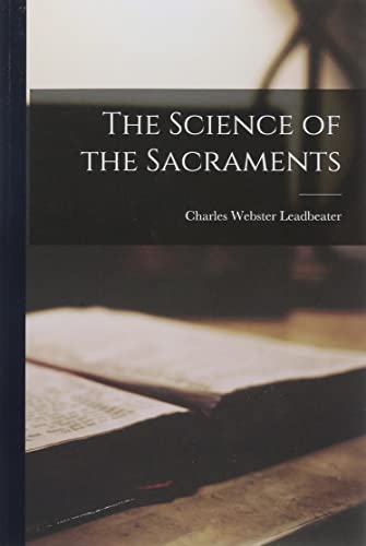 The Science of the Sacraments