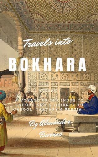 Travels Into Bokhara