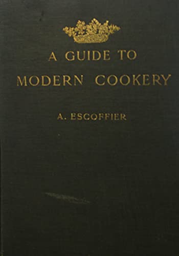 A Guide to Modern Cookery