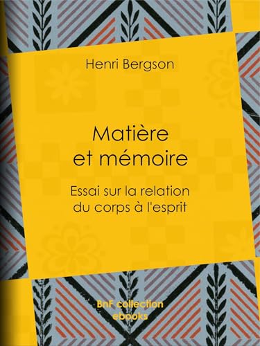 Matière Et Mémoire