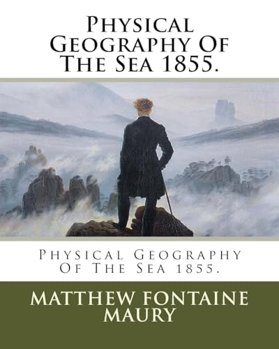 The Physical Geography of the Sea