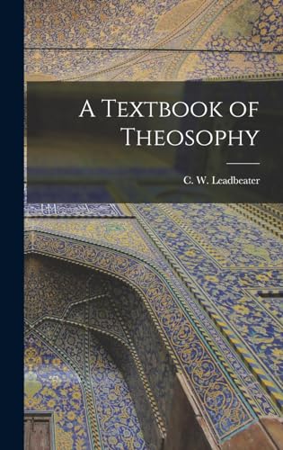 A Textbook of Theosophy