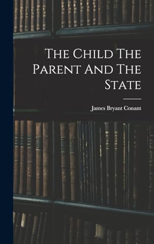The Child The Parent And The State