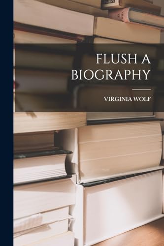 FLUSH A BIOGRAPHY